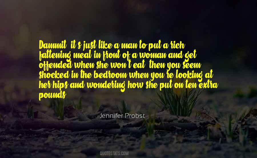Man Looking For A Woman Quotes #1323752
