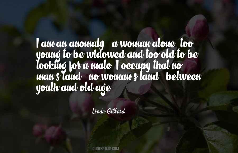 Man Looking For A Woman Quotes #1774621
