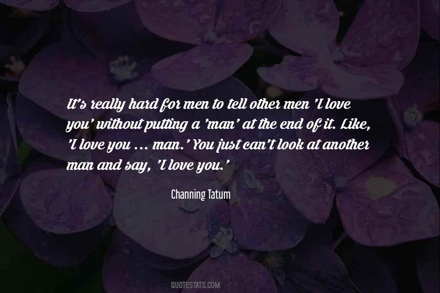 Man Love Quotes #21279