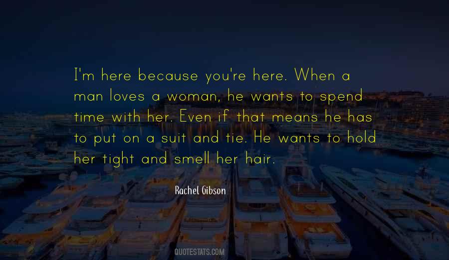 Man Loves One Woman Quotes #134768
