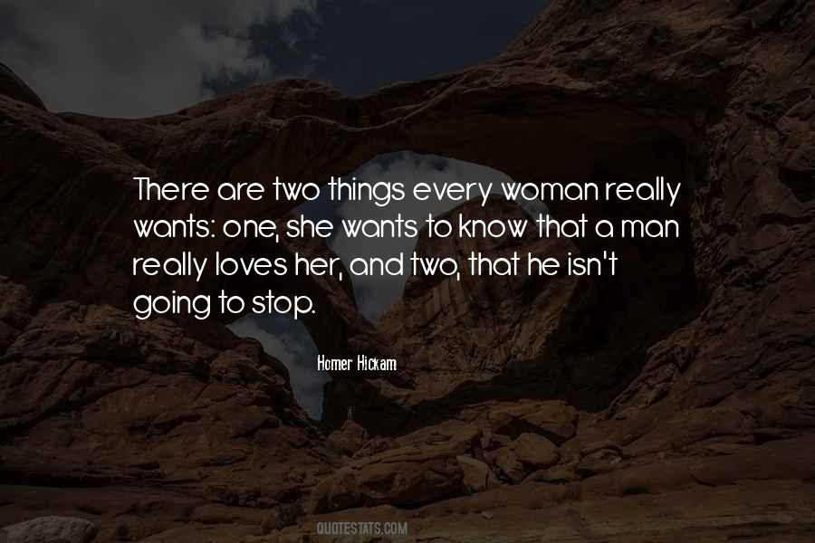 Man Loves One Woman Quotes #1419377