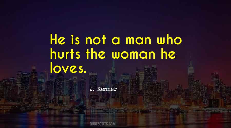Man Loves One Woman Quotes #653074