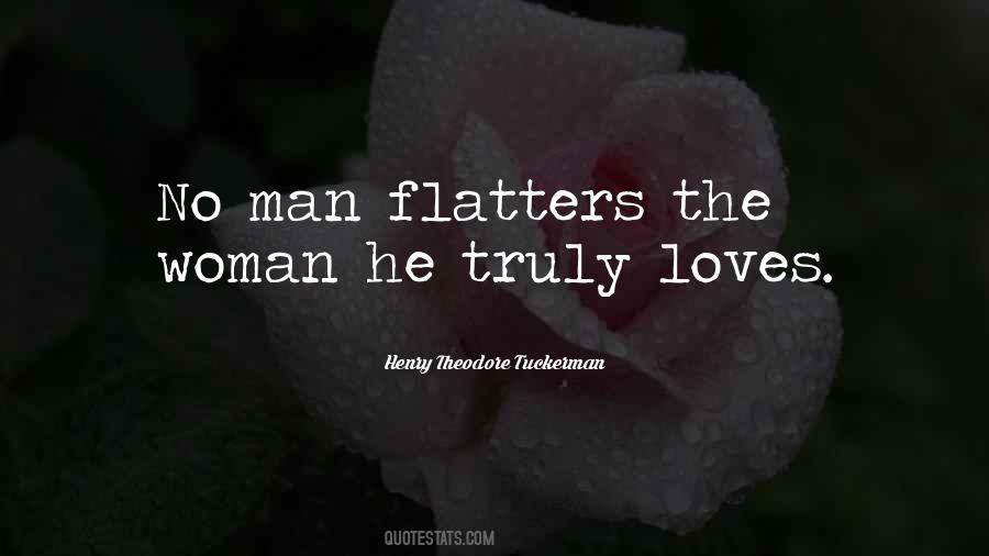 Man Loves One Woman Quotes #67435