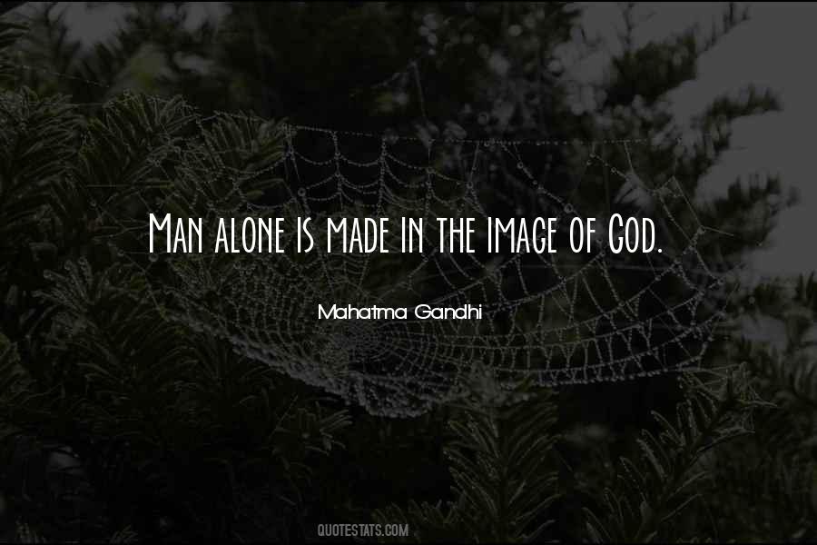 Man Made God Quotes #316573