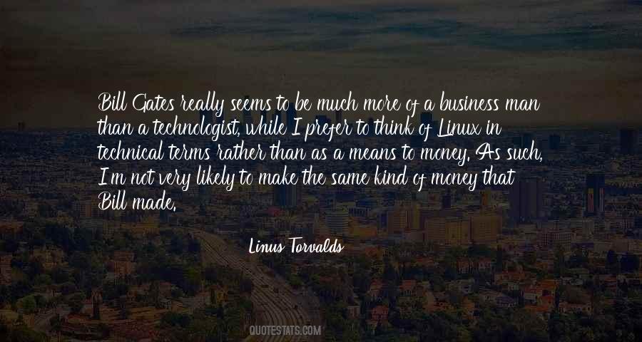Man Made Money Quotes #1626027