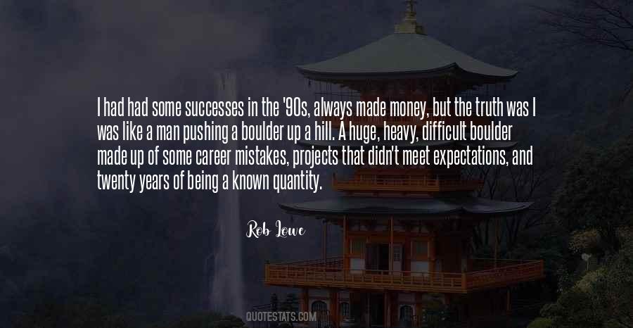 Man Made Money Quotes #1681617
