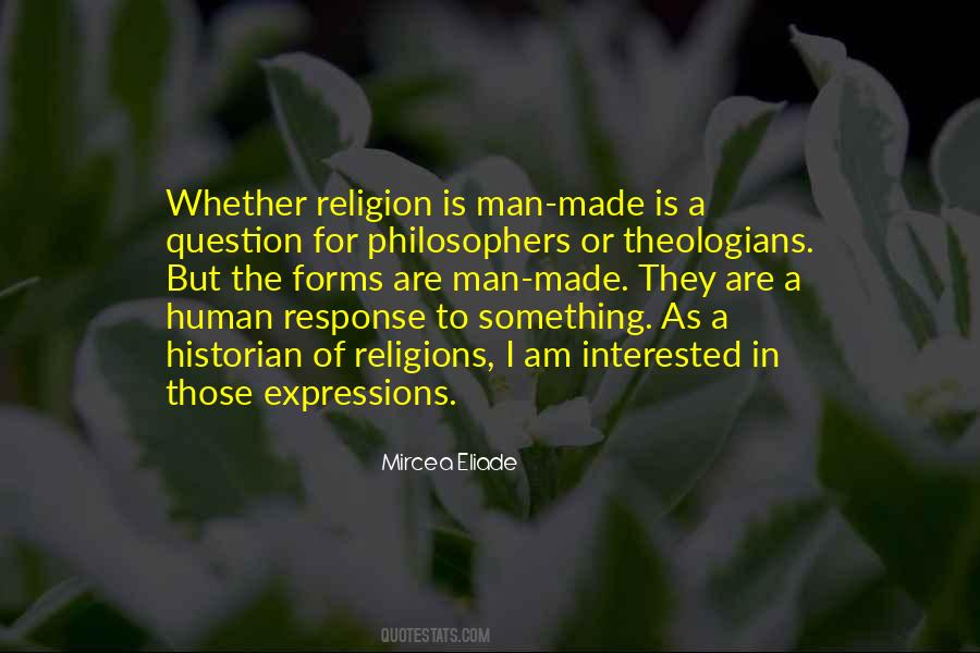 Man Made Religion Quotes #1823428