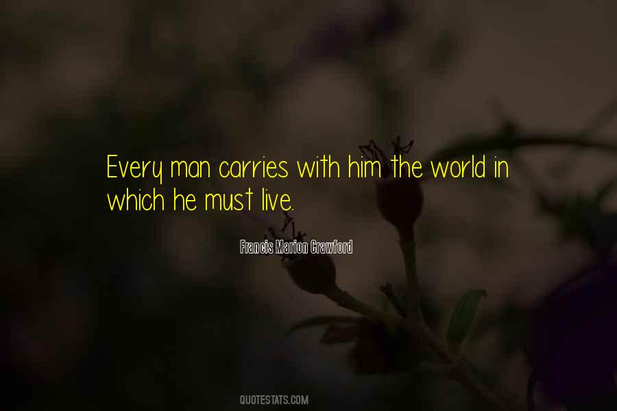 Man Must Live Quotes #713523