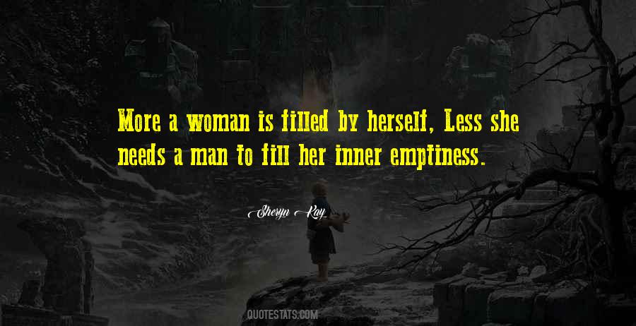 Man Needs Woman Quotes #235661