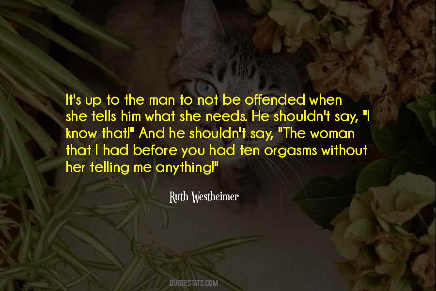 Man Needs Woman Quotes #410801