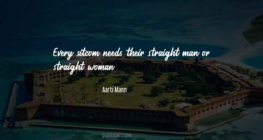 Man Needs Woman Quotes #493116