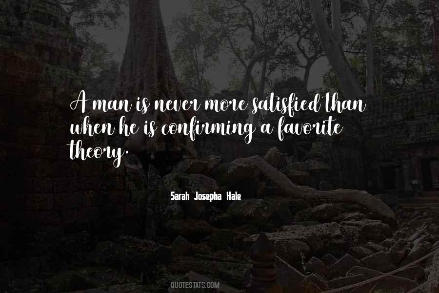 Man Never Satisfied Quotes #1245356