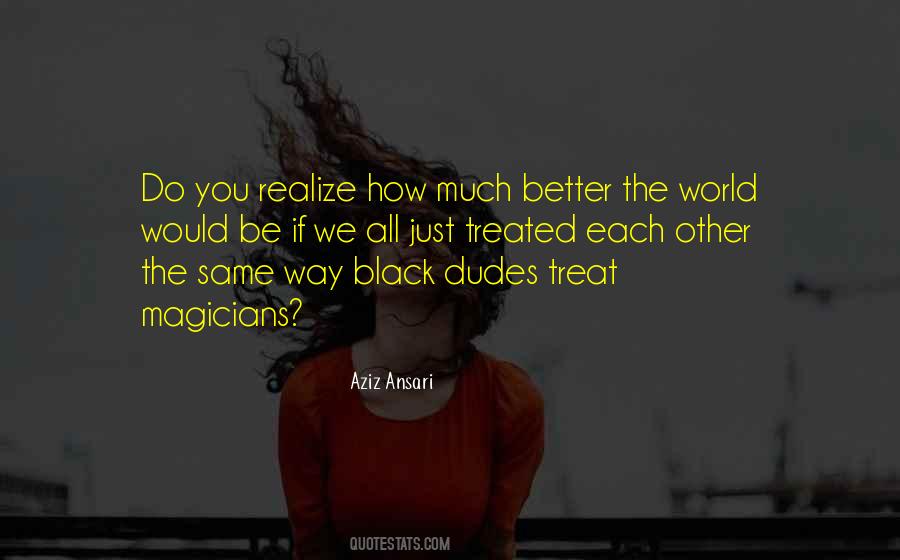 Man O Salwa Quotes #1415190