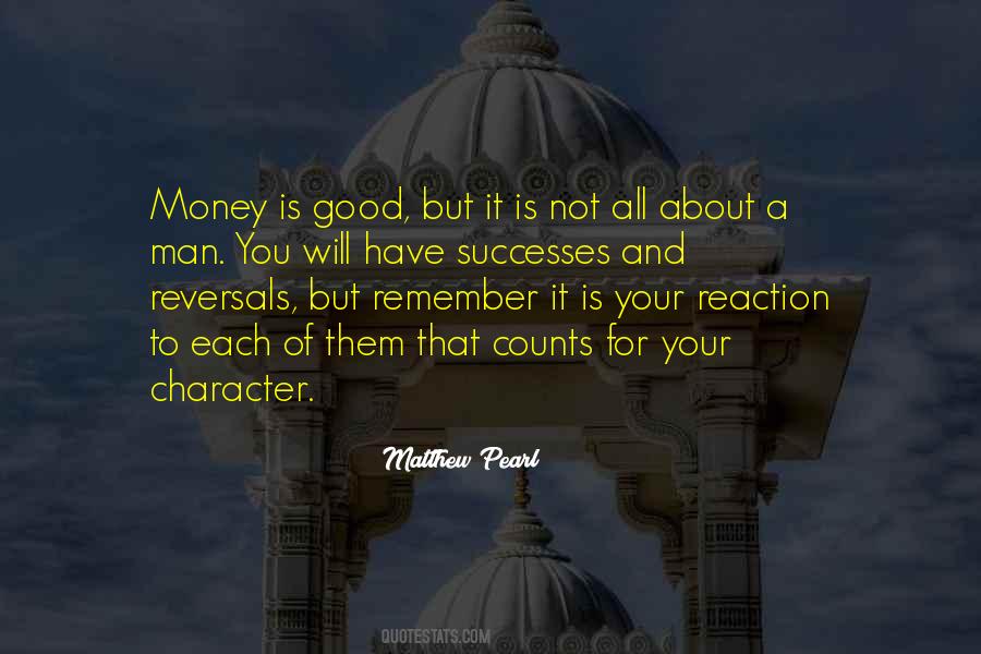 Man Of Good Character Quotes #1434578