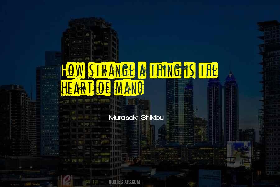 Man Of Heart Quotes #33789