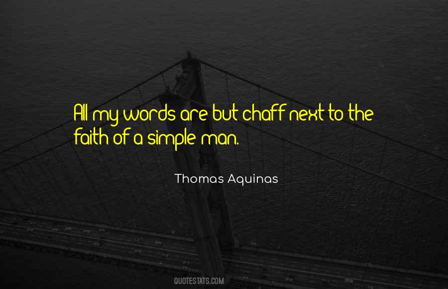 Man Of My Words Quotes #1478315