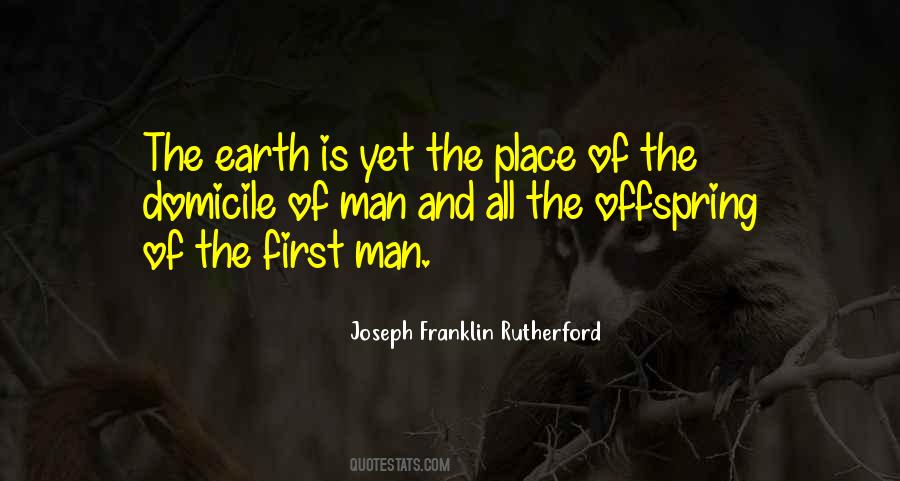 Man Of The Earth Quotes #188297