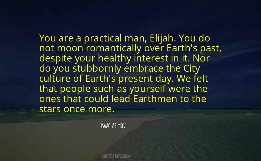 Man Of The Earth Quotes #255939