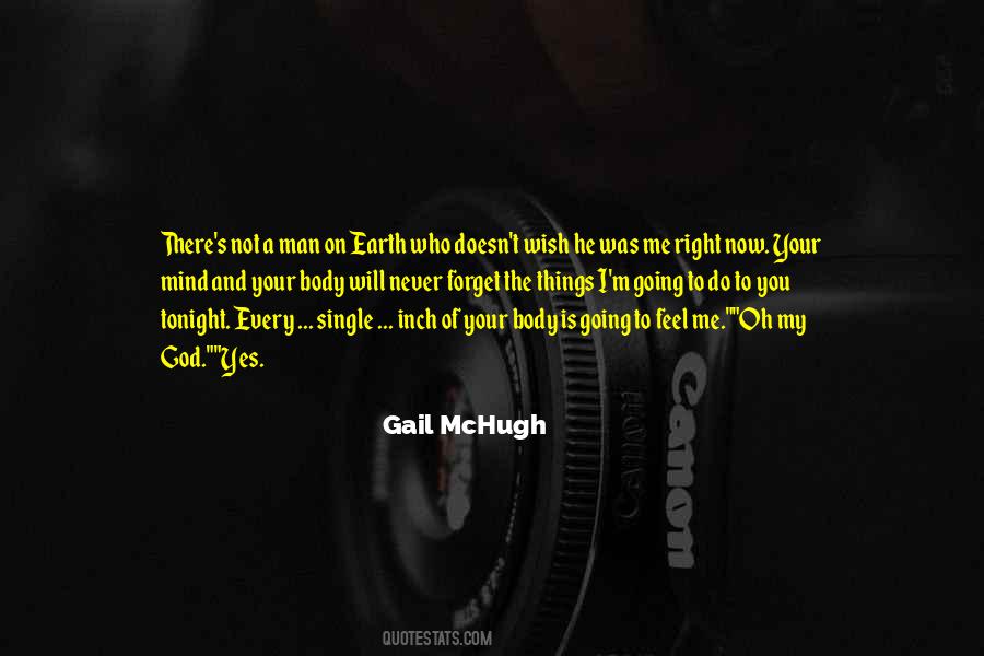 Man Of The Earth Quotes #36523