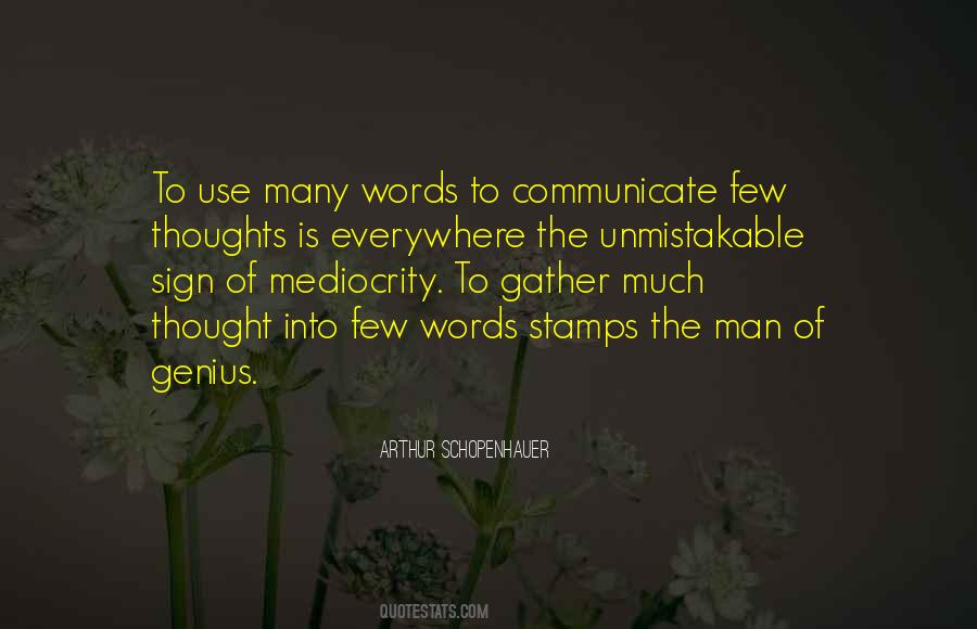 Man Of Very Few Words Quotes #16158