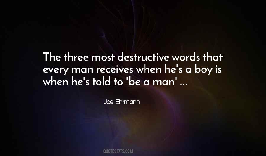 Man Of Very Few Words Quotes #47191