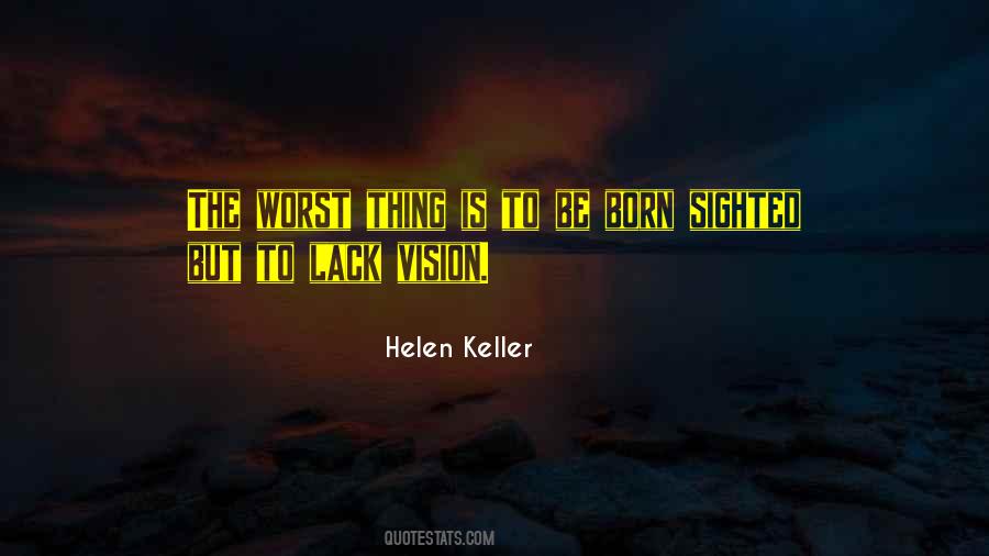 Man Of Vision Quotes #15069