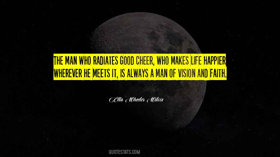 Man Of Vision Quotes #1705101
