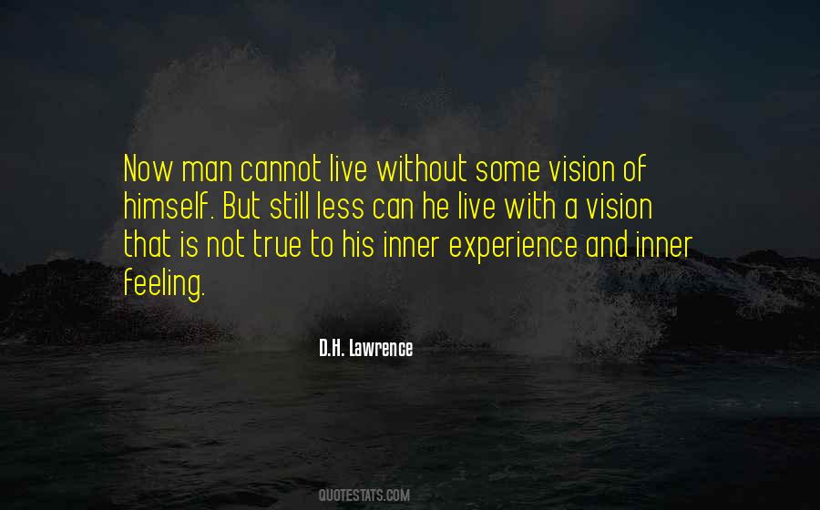 Man Of Vision Quotes #7059