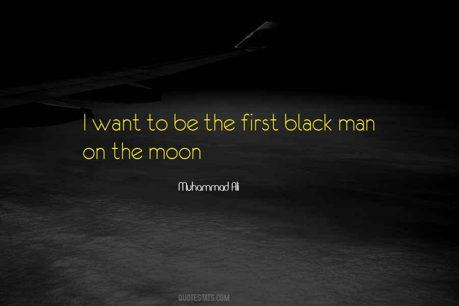 Man On The Moon Quotes #543539