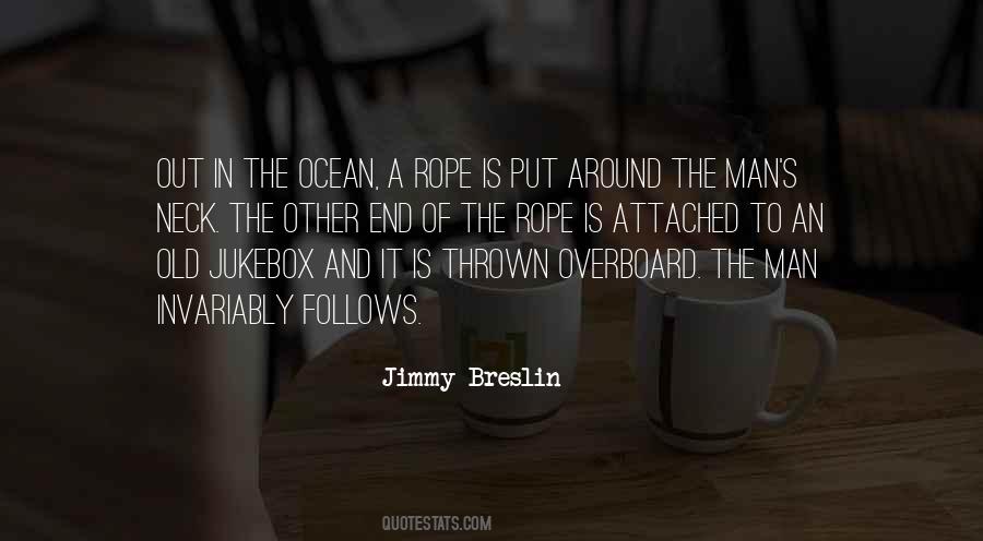 Man Overboard Quotes #1381926