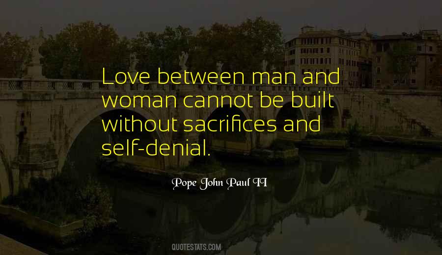 Man Sacrifices Quotes #119795