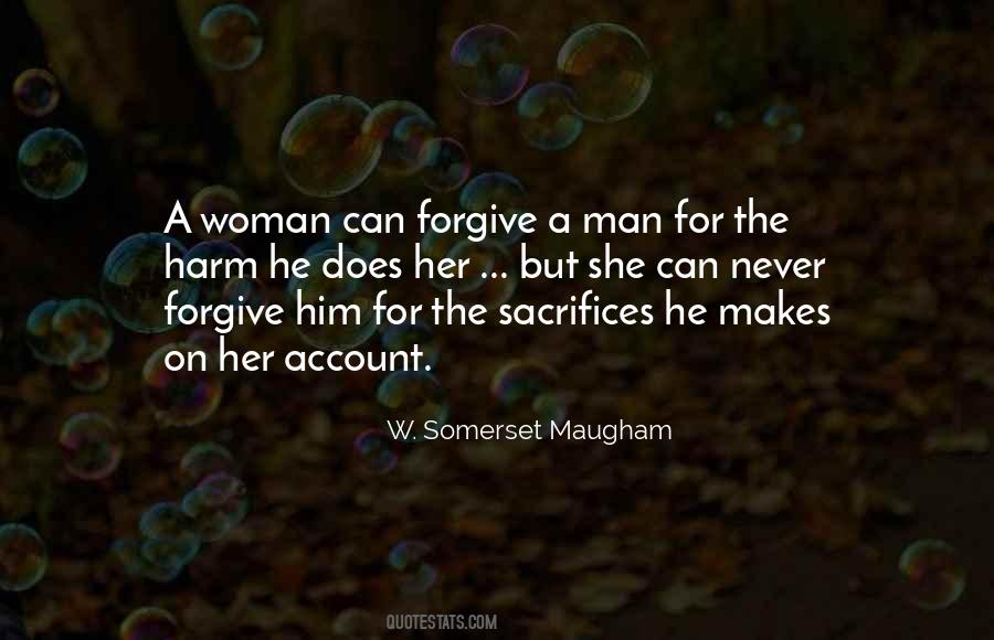 Man Sacrifices Quotes #490872