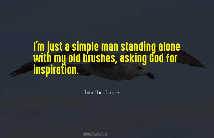 Man Standing Alone Quotes #1070168