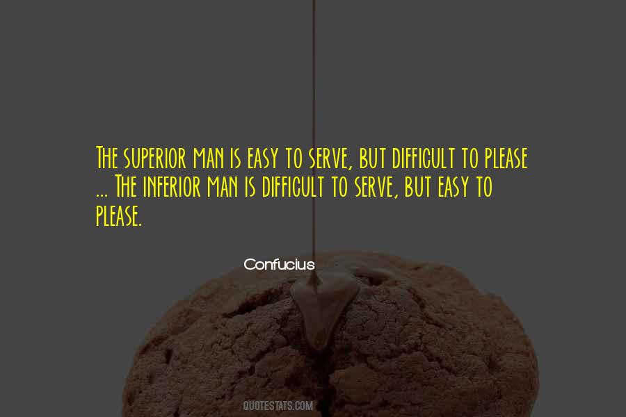 Man Superior Quotes #298916