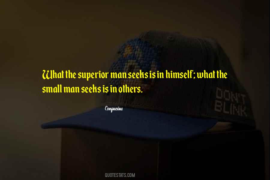 Man Superior Quotes #598