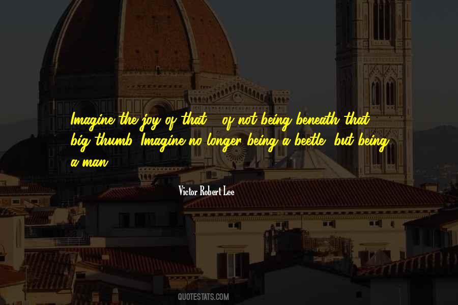 Man Under The Thumb Quotes #741118