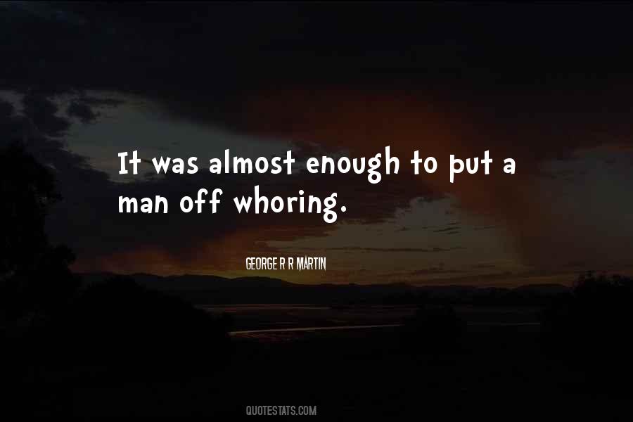 Man Whoring Quotes #1799454