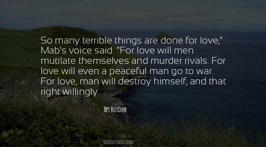 Man Will Destroy Himself Quotes #1708491