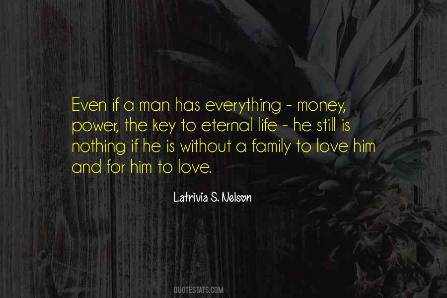 Man Without Family Quotes #980146
