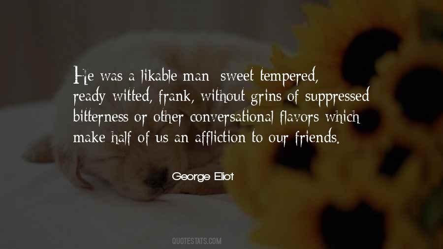 Man Without Friends Quotes #1345742