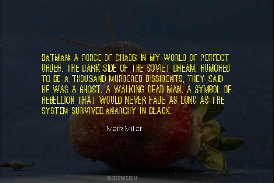 Man's Dark Side Quotes #400868