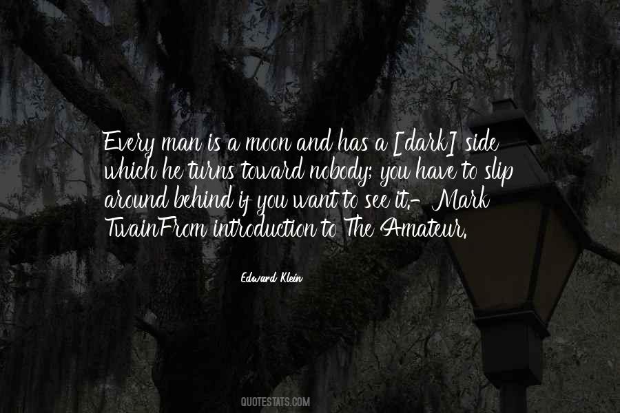 Man's Dark Side Quotes #669703