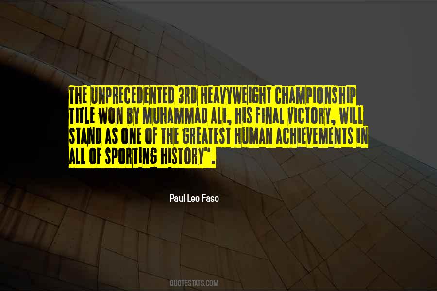 Man's Greatest Achievements Quotes #1873733