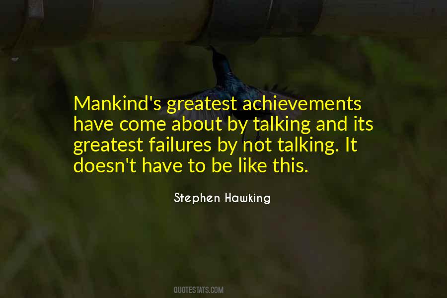 Man's Greatest Achievements Quotes #330503