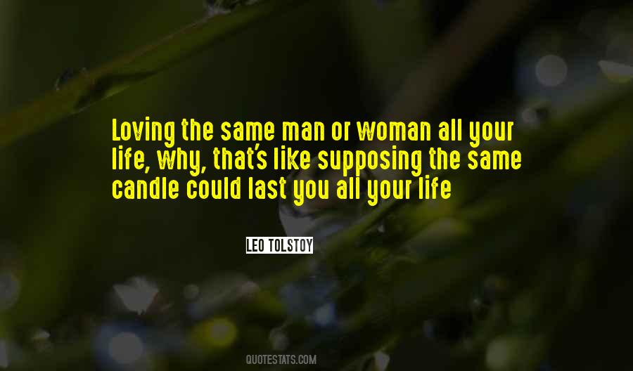 Man's Last Love Quotes #1378456