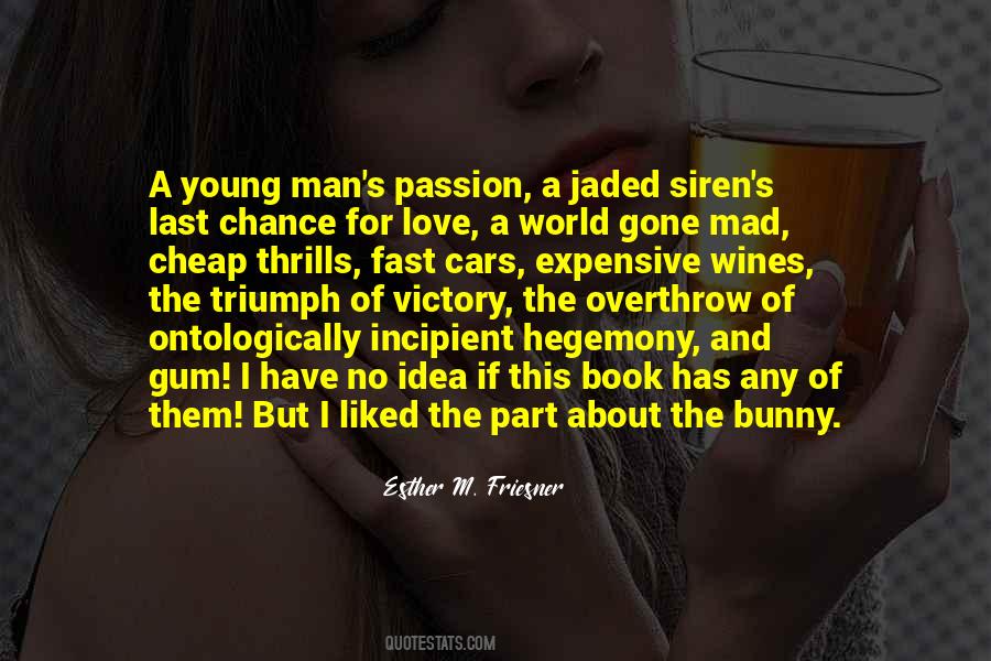 Man's Last Love Quotes #644058