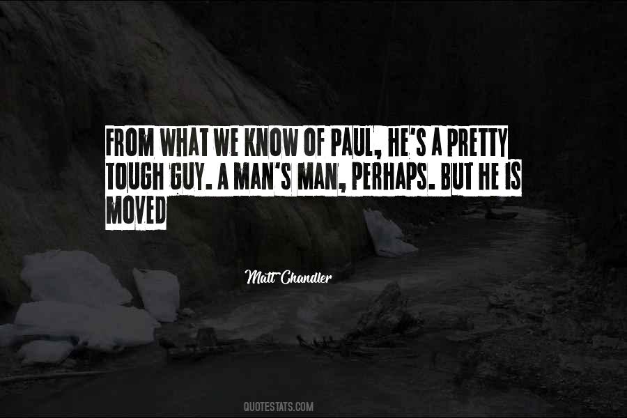 Man's Man Quotes #302772