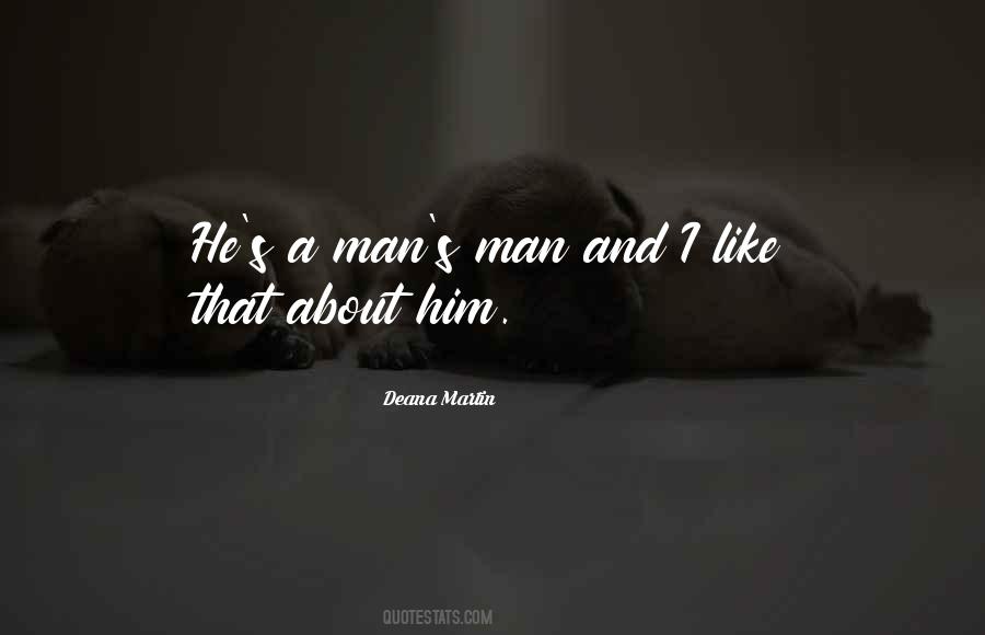 Man's Man Quotes #984304