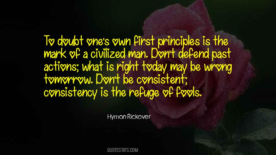 Man's Principles Quotes #1135361