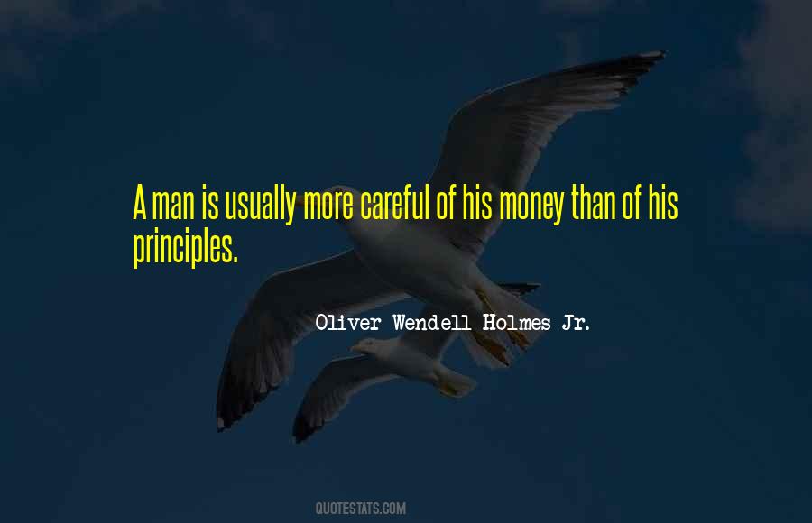 Man's Principles Quotes #505147